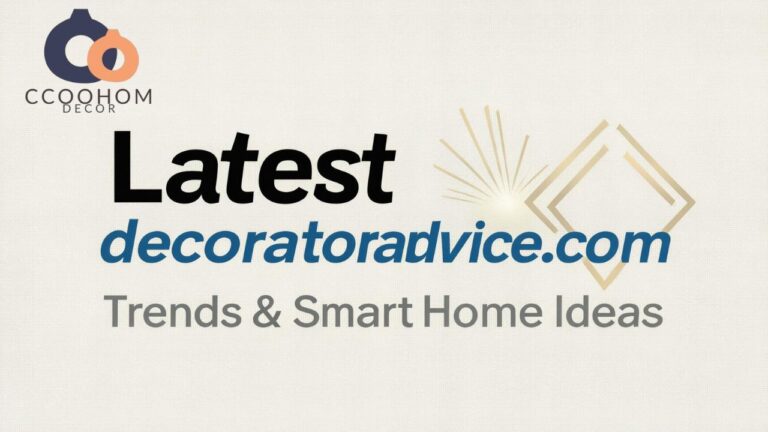 Latest decoratoradvice .com